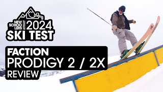 Is the FACTION PRODIGY 22X the ski to do it all for 20232024 Newschoolers Ski Test Review [upl. by Anawd]