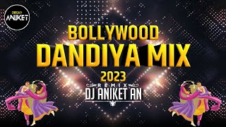 Bollywood Songs Dandiya Mix 2023  Hindi Songs Garba Mashup Dj Aniket AN [upl. by Ardnuasal]