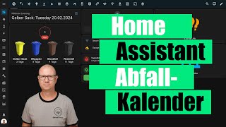 Waste Collection Schedule Abfallkalender in Home Assistant integrieren und im Dashboard anzeigen [upl. by Khalin]