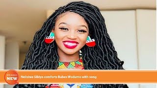 Nelisiwe Sibiya comforts Babes Wodumo with song [upl. by Novia]