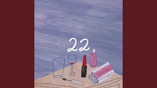 22 [upl. by Ettenim]