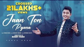 Jaan Ton Pyara Full Video  Feroz Khan  Jatinder Jeetu  Latest Punjabi Songs 2023 Anand Records [upl. by Dranoc]