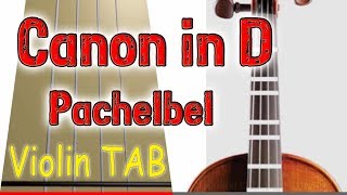 Canon in D  Pachelbel  Violin  Play Along Tab Tutorial [upl. by Hardie65]