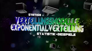 Exponentialverteilung als Wartezeit Herleitung  Stetige Verteilungsmodelle Beispiel 3 [upl. by Eidnew]