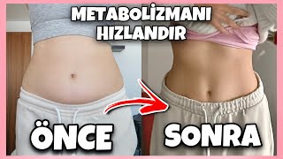 METABOLİZMA HIZLANDIRMA VE KİLO VERME  METABOLİZMA NASIL HIZLANIR [upl. by Tewfik]