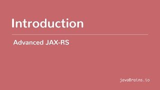 Advanced JAXRS 01  Introduction [upl. by Picardi665]