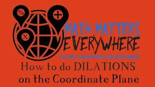 How to Dilate a Figure and Coordinates Video [upl. by Aisayn884]