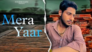 Mera Yaar OfficialvideoLEKH  Yogesh saini  Gurnam Bhullar Tania B Praak Jaani  Jagdeep Sidhu [upl. by Okiek354]