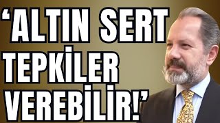 İslam Memişten altın yatırımcısına kritik uyarı Altın Yorumları haber sondakika [upl. by Breana232]