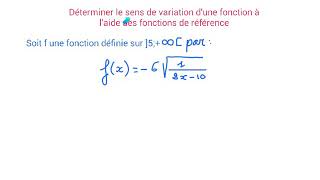 Utiliser les fonctions de référence pour déterminer le sens de variation d’une fonction [upl. by Zertnom]