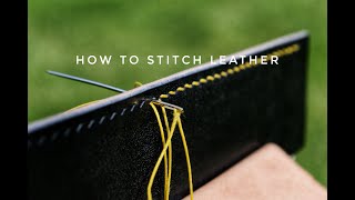 HOW TO HAND STITCH LEATHER Saddle stitching tutorial for beginners [upl. by Lacy]