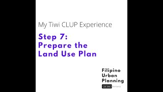 CLUP Step 7 Prepare the Land Use Plan  Tiwi CLUP experience [upl. by Ellehcam]