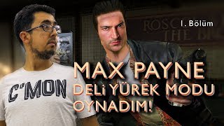 Miroğlu Metroda Olay Çıkardı  Max Payne Deli Yürek 1 Bölüm [upl. by Nnyltiac676]