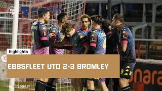 Highlights Ebbsfleet United 23 Bromley [upl. by Nyad]