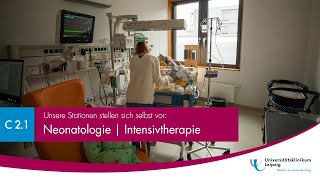 Wir sind Station C 21  Neonatologie  Neugeborenenchirurgie  Intensivtherapie [upl. by Grayson258]