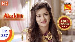 Aladdin  Ep 387  Full Episode  7th February 2020 [upl. by Anujra]