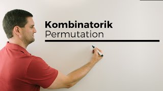 Kombinatorik Permutation Variation Kombination Beispiele Abzählverfahren  Mathe by Daniel Jung [upl. by Atirac113]