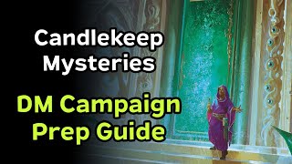 DM Prep Guide  Candlekeep Mysteries [upl. by Assillem]