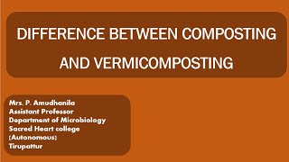 DIFFERENCE BETWEEN COMPOSTING AND VERMICOMPOSTINGVERMITECHNOLOGYCOMPOSTINGVERMICOMPOSTING [upl. by Tisman]