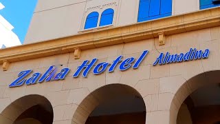 Zaha Hotel Almadina Madinah فندق ذاہا المدینہ مدینہ منورہ [upl. by Tteragram549]