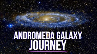 A Journey Through The Andromeda Galaxy [upl. by Rohpotsirhc]