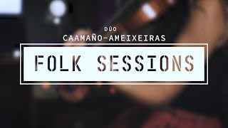 Dúo CaamañoAmeixeiras  Buchimitsa Folk Sessions [upl. by Badr619]