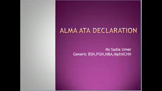 Lecture of Ms Sadia  CHN on topic Alma Ata Declaration [upl. by Seow]