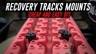 DIY RECOVERY TRACKS MOUNTS Cheap and Easy [upl. by Anelhtac515]