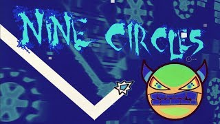 Geometry Dash  NINE CIRCLES 62 [upl. by Fortna]