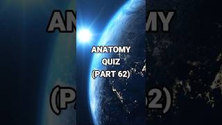 Anatomy Quiz Part 62  Can You Pass This Anatomy Quiz and Become a Master quiz anatomyquiz [upl. by Edra645]