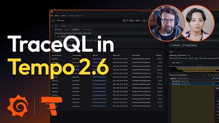 Grafana Tempo 26 New TraceQL features [upl. by Doone]