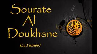 Traduction des sens du Noble Coran  44 Sourate Al Doukhane La Fumée [upl. by Attwood]