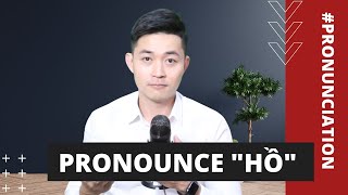 How to pronounce Vietnamese surname quotHồquot  Learn Southern Vietnamese [upl. by Lesna]