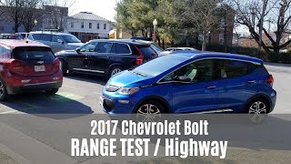 2017 Chevrolet Bolt Range Test 100 Highway Driving [upl. by Tressa360]