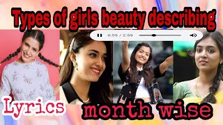 Types of girls beauty describing lyrics ❤️🔥 based on Month wise 😍🥰 [upl. by Ahsets]