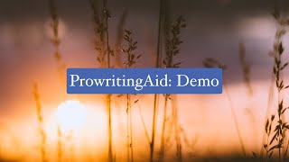 ProWritingAid Demo A fantastic writing app for writers authors and students [upl. by Goltz40]