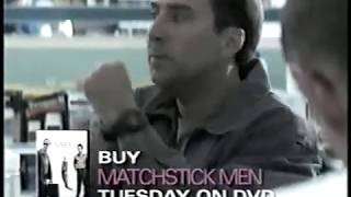 Matchstick Men DVD Commercial 2004 Nicholas Cage [upl. by Odnalro]