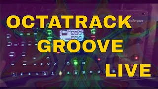 Techno Live Performance On The Octatrack [upl. by Cookie]