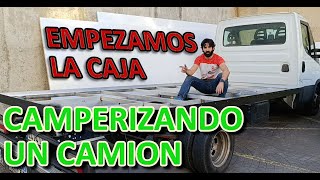 ✅CAMPERIZANDO 🚚CAMION🚚 EMPEZAMOS CAJA [upl. by Otxis]