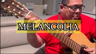 Classical Guitar 1 MELANCOLIA [upl. by Eiuol]