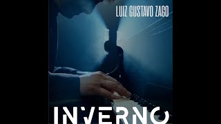 Inverno Winter  Luiz Gustavo Zago  Clipe Oficial [upl. by Armyn]