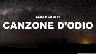 Lazza ft Lil BabyCANZONE D’ODIO Lyrics [upl. by Eednyl401]