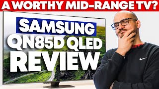 Samsung QN85D Review Great TV But Too Expensive [upl. by Morgun]