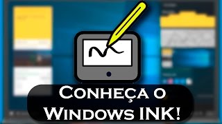 Conheça o Windows INK Novo recurso do Windows10 [upl. by Beatrice]