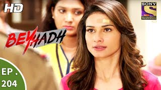 Beyhadh  बेहद  Ep 204  21st July 2017 [upl. by Nova997]