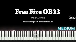 FREE FIRE OB23 PIANO TUTORIAL SHEET New Theme Songs [upl. by Nogaem]