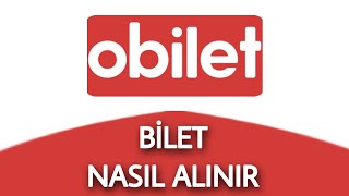 OBİLET Otobüs Bileti Nasıl Alınır [upl. by Pierson]