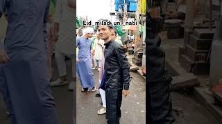 EID MILAD UN NABI ❣️  minivlog shortsvideo viralvideo [upl. by Marlane]