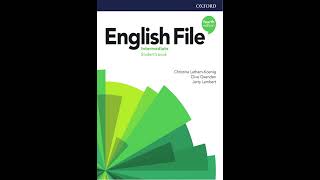 601621 English File 4th edition Intermediate Students Book Audio [upl. by Thibault]