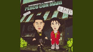 Perco Con Mari feat Pablo ChillE [upl. by Netniuq]